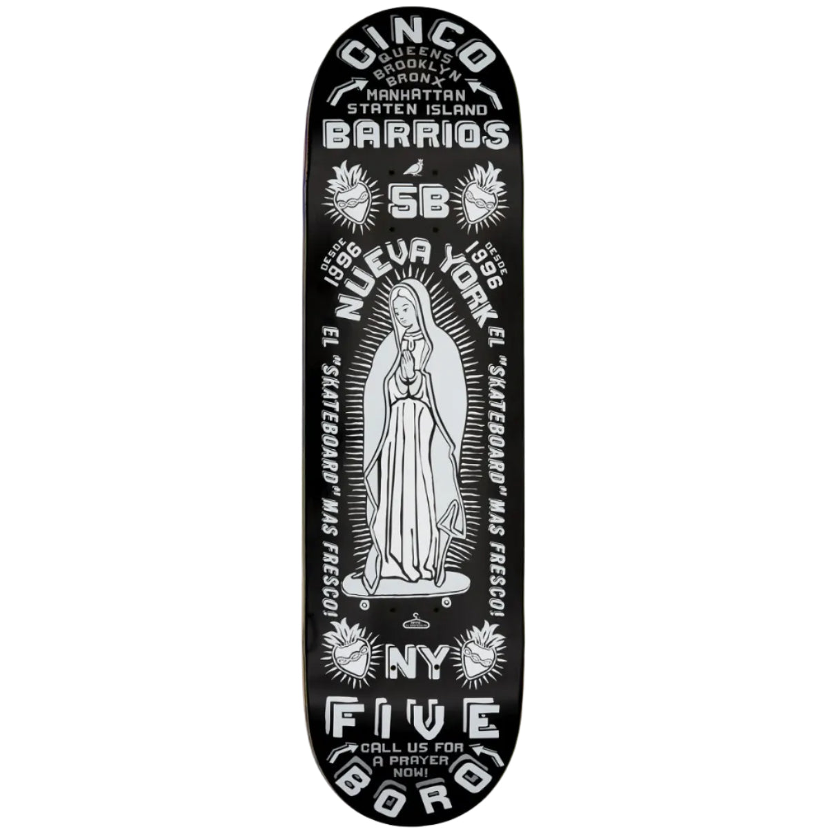 5 BORO CINCO BARRIOS DECK 8.25