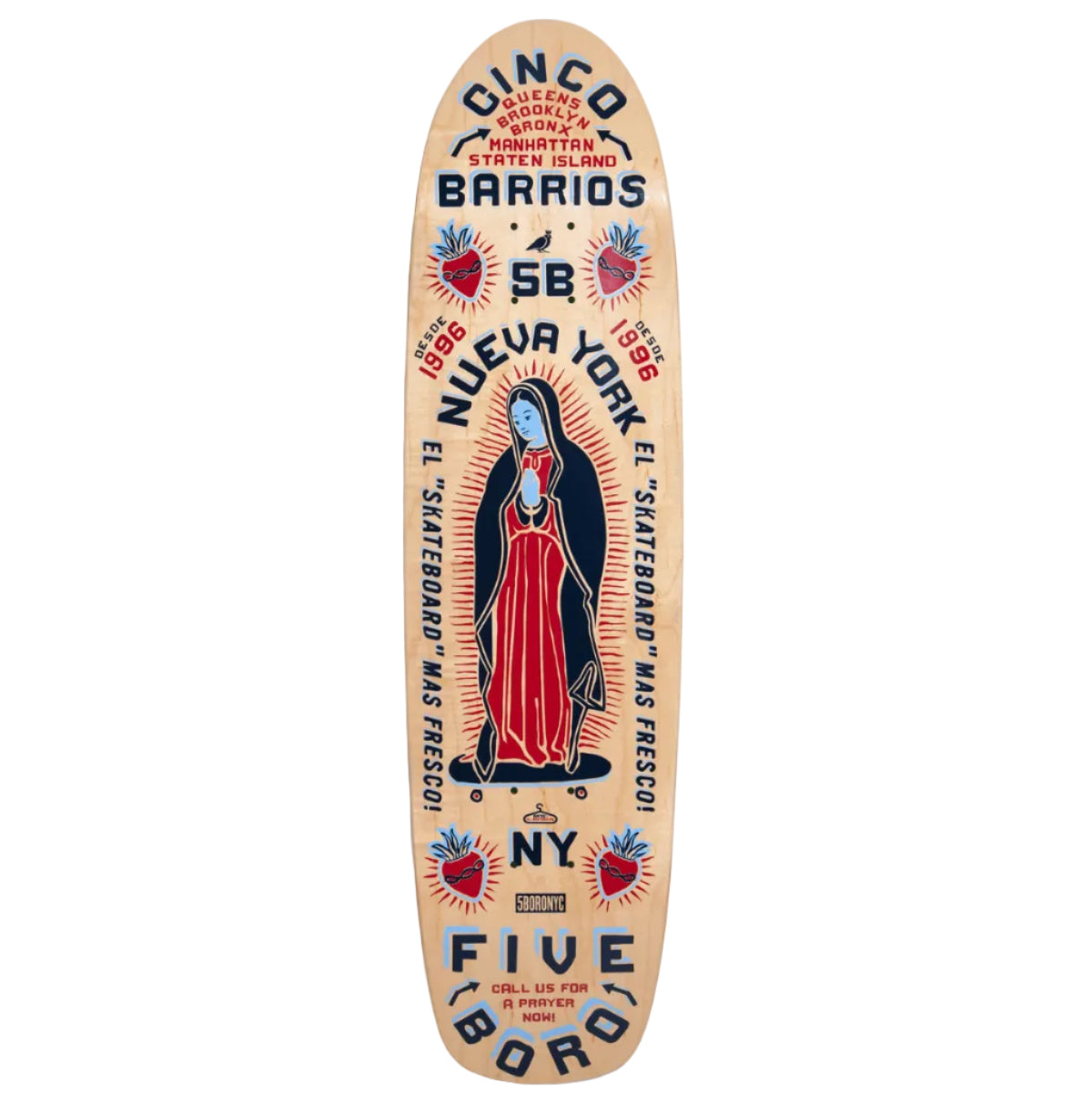 5 BORO CINCO BARRIOS LARGE SHAPED DECK 8.0