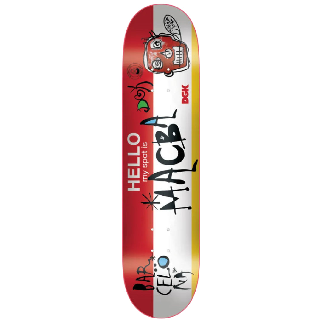 DGK MY SPOT IS MACBA DECK 8.25