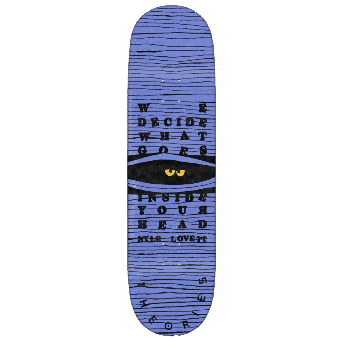 THEORIES SKATEBOARDS INSIDE YOUR HEAD DECK